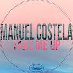 cover: Manuel Costela - Take Me Up