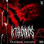 cover: Kthonos - Oldskool Feelings