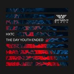 cover: Hxtc - The Day Youth Ended