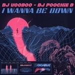 cover: Dj Poochie D|Dj Voodoo - I Wanna Be Down