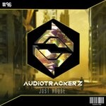 cover: Audiotrackerz - Just House