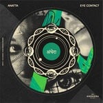 cover: Anatta - Eye Contact EP