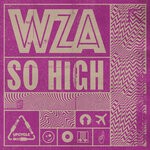 cover: Wza - So High (Extended)