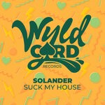 cover: Solander - Suck My House