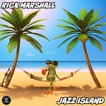 cover: Rick Marshall - Jazz Island