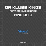 cover: Da Klubb Kings|Mc Hughie Babe - Nine Oh 9