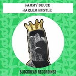 cover: Sammy Deuce - Harlem Hustle