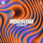 cover: Minimalw4lkman - MILLENIUM GEN