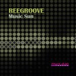 cover: Reegroove - Music Sun