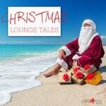 cover: Various - Christmas Lounge Tales