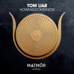 cover: Tom Liar - Howfar / Dontknow