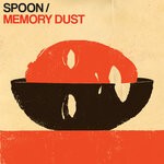 cover: Spoon - Memory Dust EP