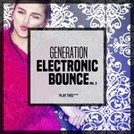 cover: Various - Generation Electronic Bounce Vol 2