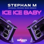 cover: Stephan M - Ice Ice Baby (Manuel Grandi Ibiza Remix)