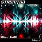 cover: Stromtod - Schall & Rauch