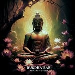 cover: Buddha-bar - Meditative Vibes