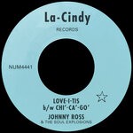 cover: Johnny Ross & The Soul Explosions - Love-I-Tis B/w Chi'-Ca'-Go'