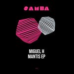 cover: Miguel H (col) - Mantis EP