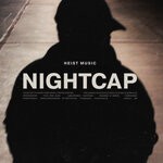 cover: Nightcap - HEIST MUSIC