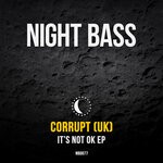 cover: Corrupt (uk) - It's Not OK