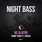 cover: Ac Slater|Frisco - Come Thru