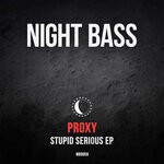 cover: Proxy - Stupid Serious