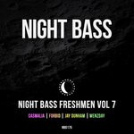 cover: Casmalia|Forbid|Jay Dunham|Wenzday - Night Bass Freshmen Vol 7