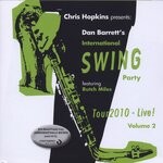 cover: Dan Barrett's International Swing Party Band - Tour 2010 - Live! Vol 2