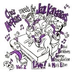 cover: Chris Hopkins - Chris Hopkins Meets The Jazz Kangaroos Vol 2 (Live)