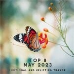 cover: Various - Top 8 May 2023 Emotional And Uplifting Trance