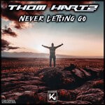 cover: Thom Hartz - Never Letting Go