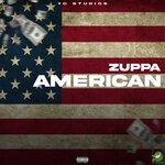 cover: Zuppa - American (Explicit)