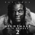 cover: Fat Trel - Nightmare On E Street 2