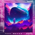 cover: Reivax - Lost In The Space