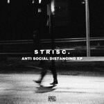 cover: Strisc. - Anti Social Distancing EP