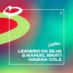 cover: Leandro Da Silva|Manuel Binati - Havana Cola (Extended Mix)