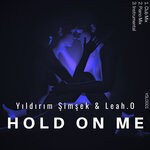 cover: Leah.o|Yildirim Simsek - Hold On Me