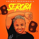 cover: Colano|Phindy Maphendola Feat Fistolar0152 - Seroba