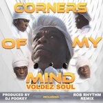 cover: Big Moses & Dj Pookey|Voldez Soul - Corners Of My Mind (Remixes)