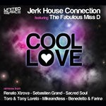 cover: Jerk House Connection|The Fabulous Miss D - Cool Love