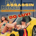 cover: Craig Stevens|Dj King Assassin|Lloyd L.a Elves - Do Luv