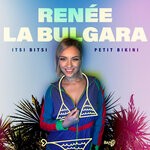 cover: Renee La Bulgara - Itsi Bitsi Petit Bikini