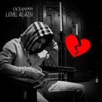 cover: Ocean999 - Love Again (Explicit)