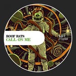 cover: Roof Rats - Call On Me