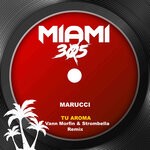 cover: Marucci|Strombella|Vann Morfin - Tu Aroma (Vann Morfin & Strombella Remix)