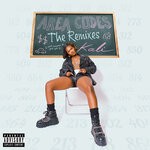 cover: Kaliii - Area Codes: The Remixes (Explicit)