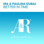 cover: Ira|Paulina Dubaj - Better In Time