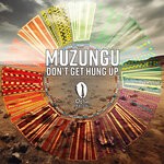 cover: Muzungu - Don't Get Hung Up