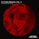 cover: Various - Future Freaks, Vol 5