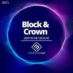 cover: Block & Crown - Deep In The Groove